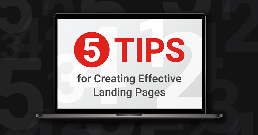 5 Powerful Tips to Create a High-Converting Landing Page