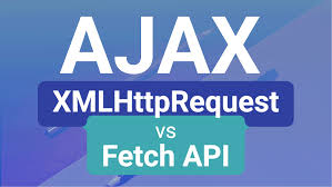 ajax-vs-fetch-api-whats-the-difference-and-when-to-use-each