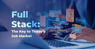 Mastering the Full Stack: Why This Skill is in High Demand